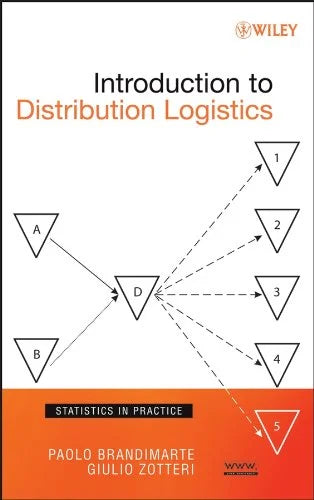 Pre-Owned Introduction to Distribution Logistics: 21 (Statistics in Practice) Paperback