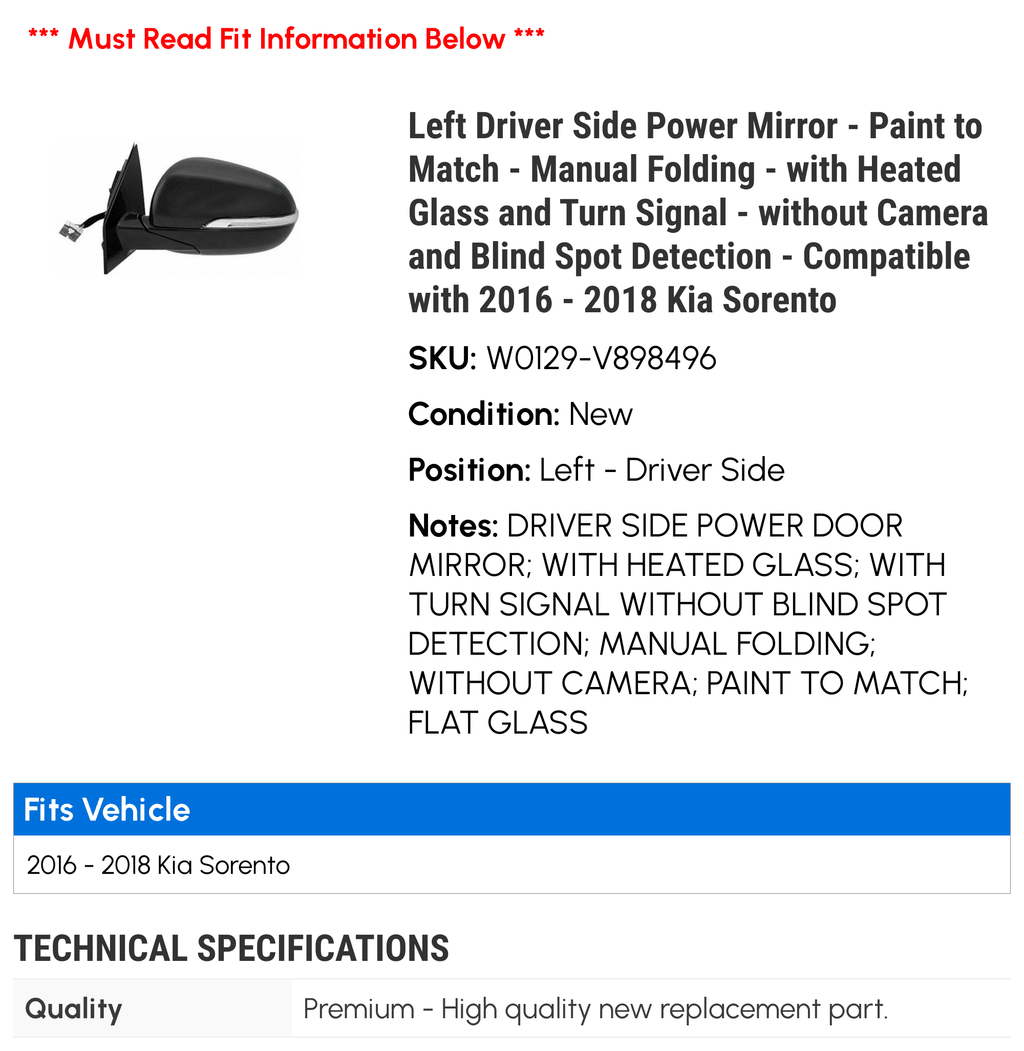 Left Driver Side Power Mirror - Paint to Match - Manual Folding - with Heated Glass and Turn Signal - without Camera and Blind Spot Detection - appropriate with 2016 - 2018 Kia Sorento 2017